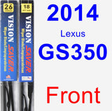 Front Wiper Blade Pack for 2014 Lexus GS350 - Vision Saver