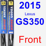 Front Wiper Blade Pack for 2015 Lexus GS350 - Vision Saver