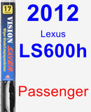 Passenger Wiper Blade for 2012 Lexus LS600h - Vision Saver