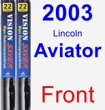 Front Wiper Blade Pack for 2003 Lincoln Aviator - Vision Saver