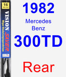 Rear Wiper Blade for 1982 Mercedes-Benz 300TD - Vision Saver