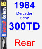 Rear Wiper Blade for 1984 Mercedes-Benz 300TD - Vision Saver