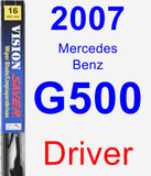 Driver Wiper Blade for 2007 Mercedes-Benz G500 - Vision Saver