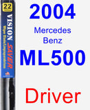 Driver Wiper Blade for 2004 Mercedes-Benz ML500 - Vision Saver