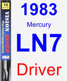 Driver Wiper Blade for 1983 Mercury LN7 - Vision Saver