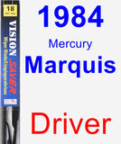 Driver Wiper Blade for 1984 Mercury Marquis - Vision Saver