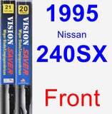 Front Wiper Blade Pack for 1995 Nissan 240SX - Vision Saver