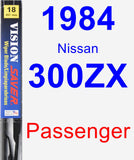 Passenger Wiper Blade for 1984 Nissan 300ZX - Vision Saver