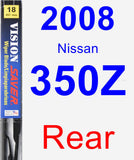 Rear Wiper Blade for 2008 Nissan 350Z - Vision Saver