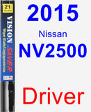 Driver Wiper Blade for 2015 Nissan NV2500 - Vision Saver