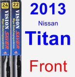 Front Wiper Blade Pack for 2013 Nissan Titan - Vision Saver