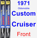 Front Wiper Blade Pack for 1971 Oldsmobile Custom Cruiser - Vision Saver