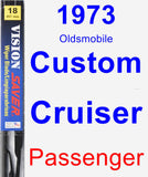 Passenger Wiper Blade for 1973 Oldsmobile Custom Cruiser - Vision Saver