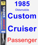 Passenger Wiper Blade for 1985 Oldsmobile Custom Cruiser - Vision Saver