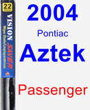 Passenger Wiper Blade for 2004 Pontiac Aztek - Vision Saver