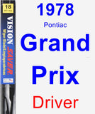 Driver Wiper Blade for 1978 Pontiac Grand Prix - Vision Saver