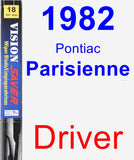 Driver Wiper Blade for 1982 Pontiac Parisienne - Vision Saver