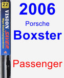 Passenger Wiper Blade for 2006 Porsche Boxster - Vision Saver