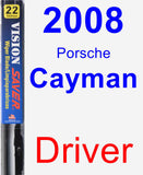 Driver Wiper Blade for 2008 Porsche Cayman - Vision Saver