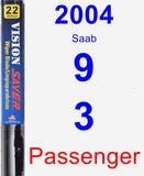 Passenger Wiper Blade for 2004 Saab 9-3 - Vision Saver