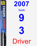 Driver Wiper Blade for 2007 Saab 9-3 - Vision Saver