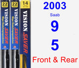 Front & Rear Wiper Blade Pack for 2003 Saab 9-5 - Vision Saver