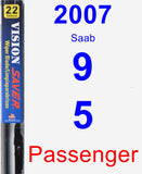 Passenger Wiper Blade for 2007 Saab 9-5 - Vision Saver