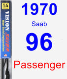 Passenger Wiper Blade for 1970 Saab 96 - Vision Saver