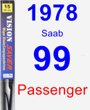 Passenger Wiper Blade for 1978 Saab 99 - Vision Saver