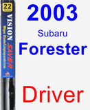 Driver Wiper Blade for 2003 Subaru Forester - Vision Saver