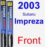 Front Wiper Blade Pack for 2003 Subaru Impreza - Vision Saver