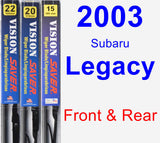 Front & Rear Wiper Blade Pack for 2003 Subaru Legacy - Vision Saver