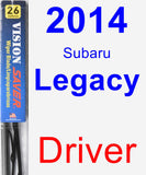 Driver Wiper Blade for 2014 Subaru Legacy - Vision Saver