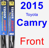 Front Wiper Blade Pack for 2015 Toyota Camry - Vision Saver