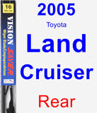 Rear Wiper Blade for 2005 Toyota Land Cruiser - Vision Saver