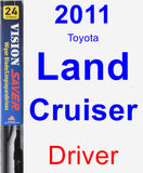 Driver Wiper Blade for 2011 Toyota Land Cruiser - Vision Saver