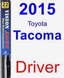 Driver Wiper Blade for 2015 Toyota Tacoma - Vision Saver
