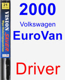 Driver Wiper Blade for 2000 Volkswagen EuroVan - Vision Saver