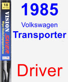 Driver Wiper Blade for 1985 Volkswagen Transporter - Vision Saver