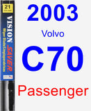 Passenger Wiper Blade for 2003 Volvo C70 - Vision Saver