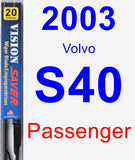 Passenger Wiper Blade for 2003 Volvo S40 - Vision Saver