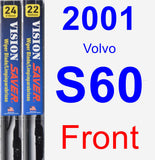 Front Wiper Blade Pack for 2001 Volvo S60 - Vision Saver