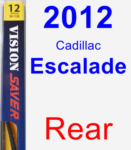 Rear Wiper Blade for 2012 Cadillac Escalade - Rear