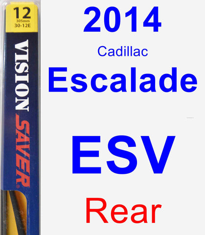 Rear Wiper Blade for 2014 Cadillac Escalade ESV - Rear