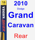 Rear Wiper Blade for 2010 Dodge Grand Caravan - Rear