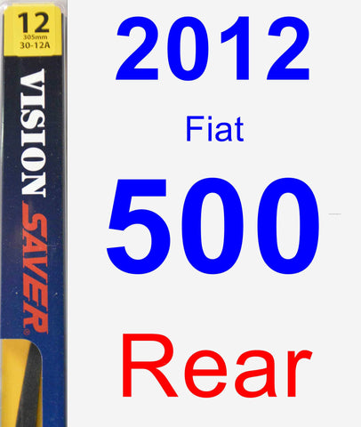 Rear Wiper Blade for 2012 Fiat 500 - Rear