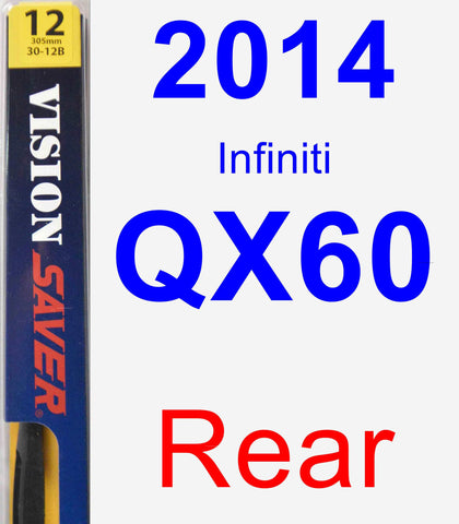 Rear Wiper Blade for 2014 Infiniti QX60 - Rear