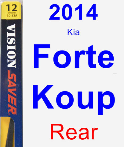 Rear Wiper Blade for 2014 Kia Forte Koup - Rear