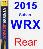 Rear Wiper Blade for 2015 Subaru WRX - Rear