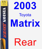 Rear Wiper Blade for 2003 Toyota Matrix - Rear